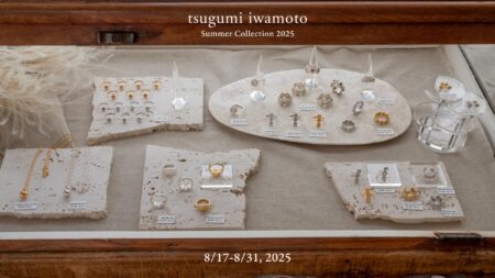 tsugumi iwamoto 期間限定ポップアップ 8/17-8/31, 2025 開催レポート